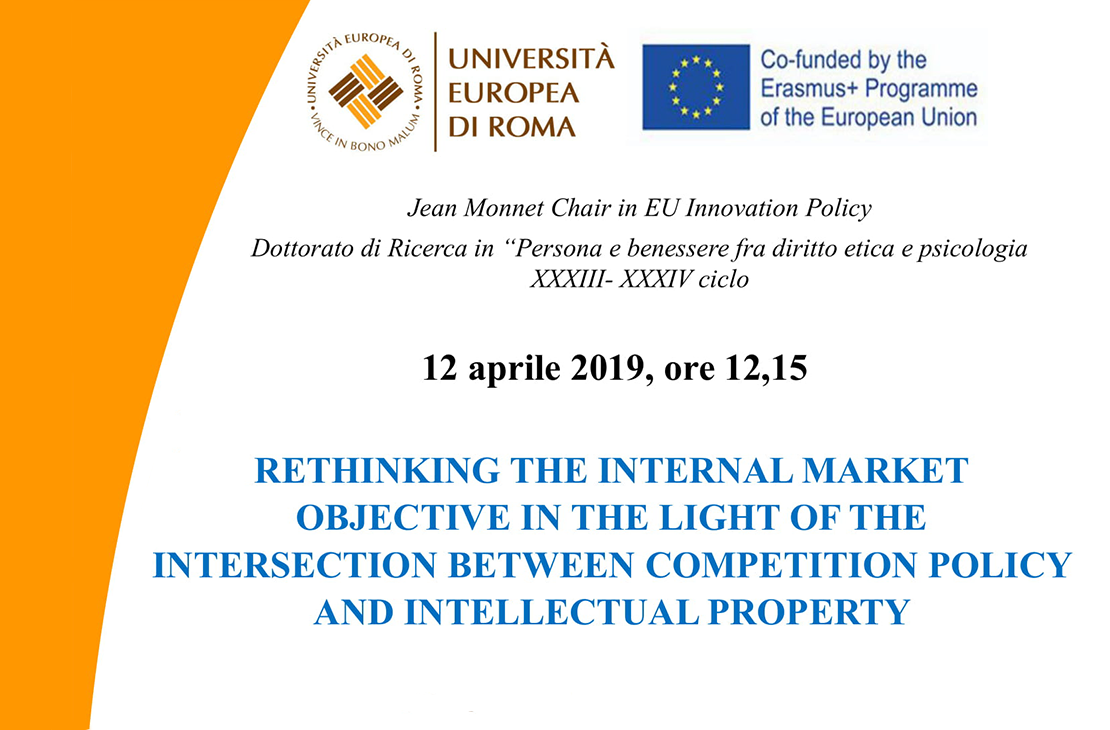 Rethinking the internal market objective in the light of the intersection between competition policy and intellectual property