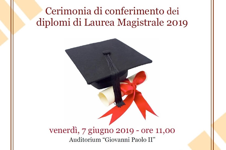 Lauree Magistrali – Cerimonia di conferimento diplomi 2019
